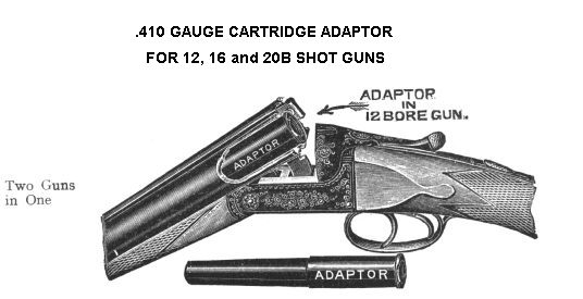 .410 Adaptor for 12 Bore